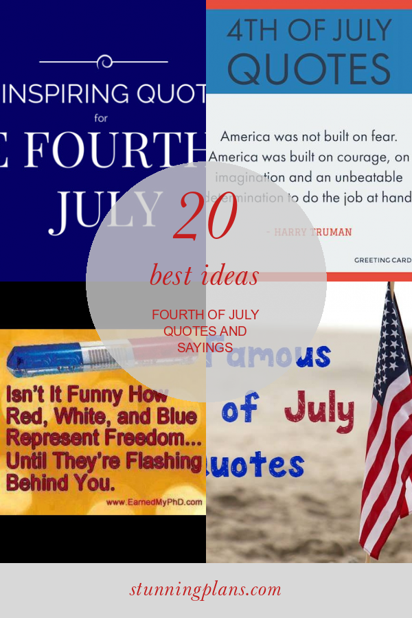 The top 20 Ideas About Cute 4th Of July Quotes Home, Family, Style